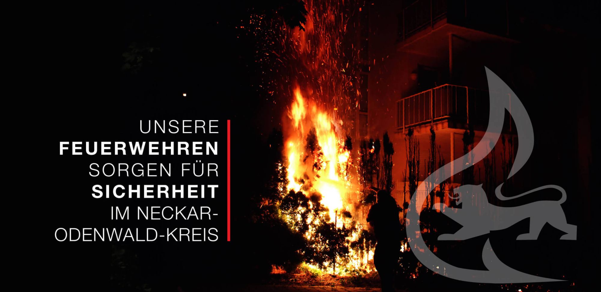 Unsere Feuerwehren sorgen für Sicherheit im Neckar-Odenwald-Kreis